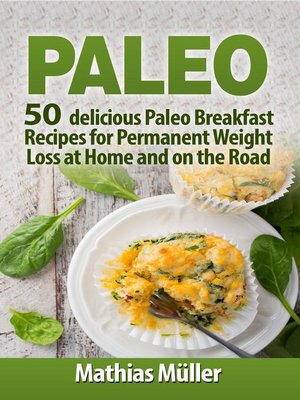 cover image of 50 delicious Paleo Breakfast Recipes for Permanent Weight Loss at Home and on the Road: Paleo Recipes, #1